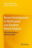 Recent Developments in Multivariate and Random Matrix Analysis