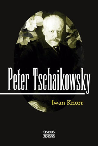 Peter Tschaikowsky