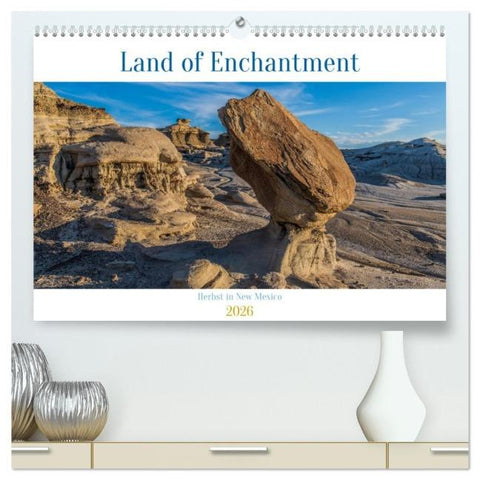 Land of Enchantment - Herbst in New Mexico (hochwertiger Premium Wandkalender 2026 DIN A2 quer), Kunstdruck in Hochglanz