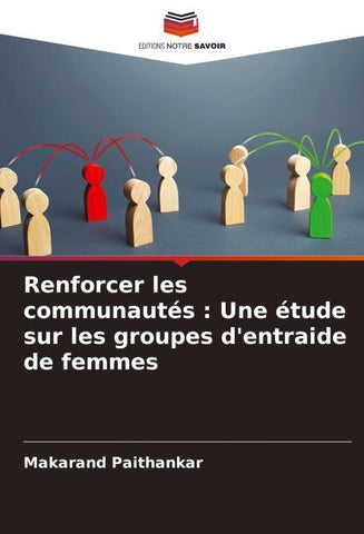 Renforcer les communautés : Une étude sur les groupes d'entraide de femmes