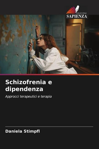 Schizofrenia e dipendenza