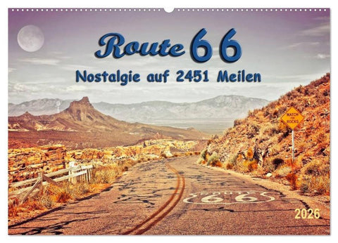 Nostalgie auf 2451 Meilen - Route 66 (Wandkalender 2026 DIN A2 quer), CALVENDO Monatskalender
