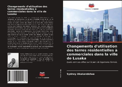 Changements d'utilisation des terres résidentielles à commerciales dans la ville de Lusaka