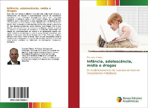 Infância, adolescência, mídia e drogas