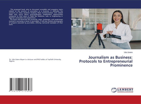 Journalism as Business: Protocols to Entrepreneurial Prominence