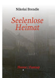 Seelenlose Heimat