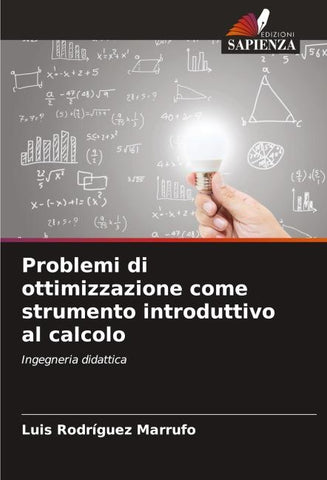 Problemi di ottimizzazione come strumento introduttivo al calcolo
