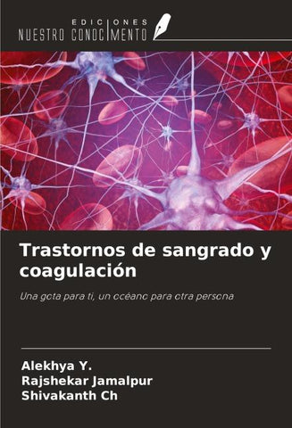 Trastornos de sangrado y coagulación