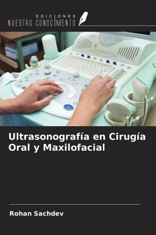 Ultrasonografía en Cirugía Oral y Maxilofacial
