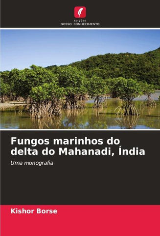 Fungos marinhos do delta do Mahanadi, Índia