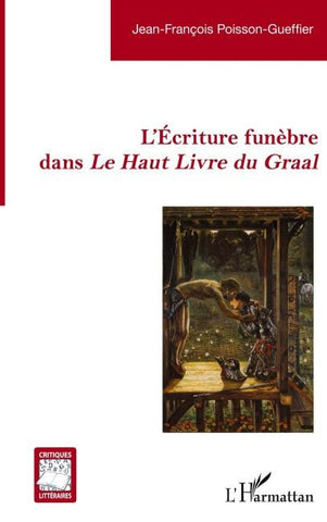 L'Écriture funèbre dans Le Haut Livre du Graal