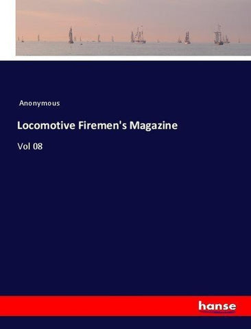 Locomotive Firemen's Magazine