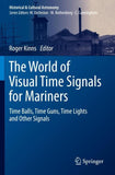 The World of Visual Time Signals for Mariners