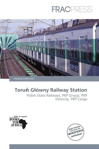 Toru¿ G¿ówny Railway Station