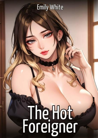 The Hot Foreigner