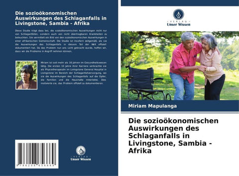 Die sozioökonomischen Auswirkungen des Schlaganfalls in Livingstone, Sambia - Afrika