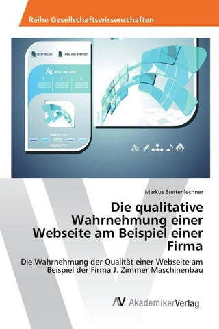 Die qualitative Wahrnehmung einer Webseite am Beispiel einer Firma