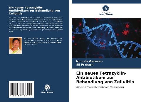 Ein neues Tetrazyklin-Antibiotikum zur Behandlung von Zellulitis