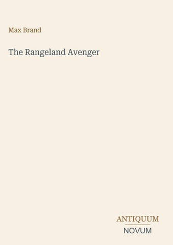 The Rangeland Avenger