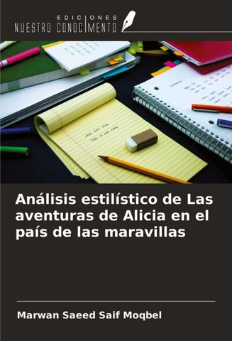Análisis estilístico de Las aventuras de Alicia en el país de las maravillas