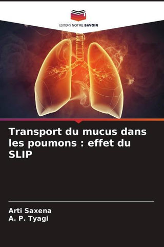 Transport du mucus dans les poumons : effet du SLIP