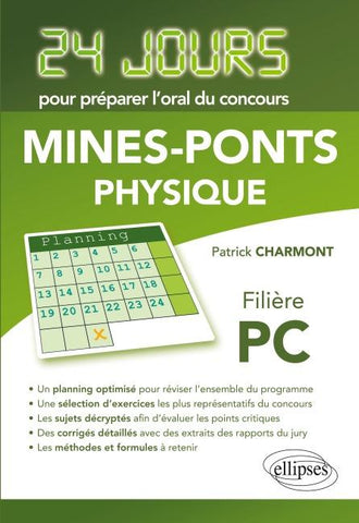 Physique 24 jours pour préparer l'oral du concours Mines-Ponts - Filière PC