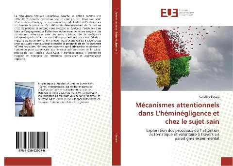 Mécanismes attentionnels dans L'héminégligence et chez le sujet sain