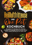 Heißluftfritteuse und One Pot Kochbuch