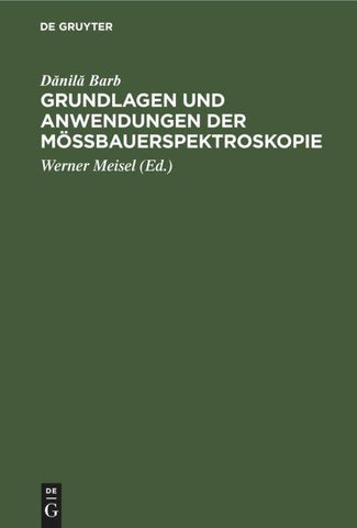 Grundlagen und Anwendungen der Mössbauerspektroskopie
