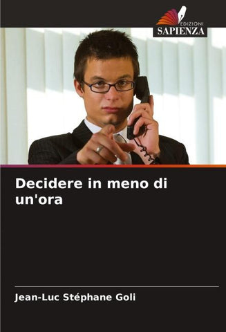 Decidere in meno di un'ora