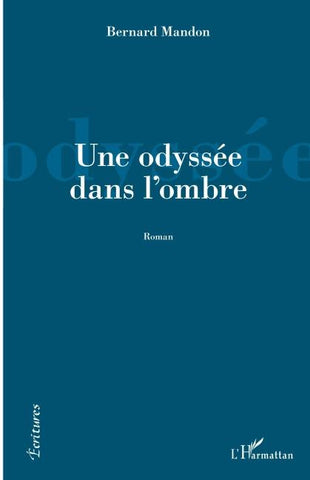 Une odyssée dans l'ombre