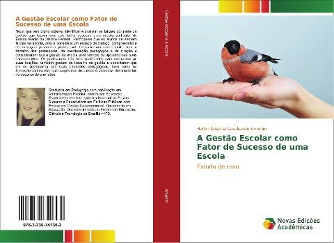 A Gestão Escolar como Fator de Sucesso de uma Escola