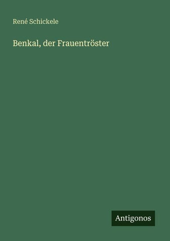 Benkal, der Frauentröster