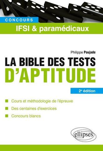 La bible des tests d'aptitude des concours IFSI et paramédicaux - 2e édition