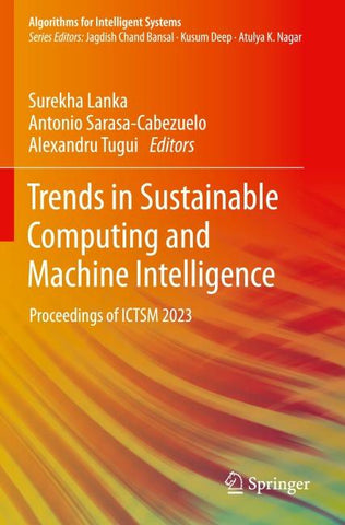Trends in Sustainable Computing and Machine Intelligence