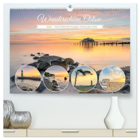 Wunderschöne Ostsee - Traumhafte Stimmungen entlang der Küste (hochwertiger Premium Wandkalender 2026 DIN A2 quer), Kunstdruck in Hochglanz