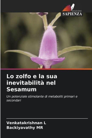 Lo zolfo e la sua inevitabilità nel Sesamum