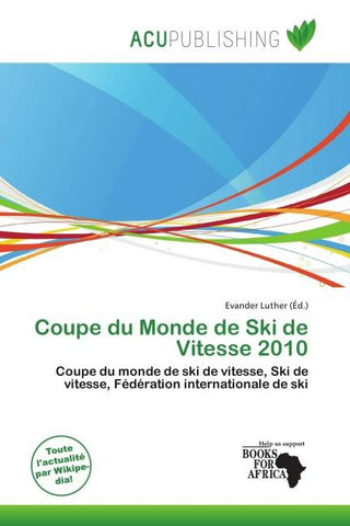 Coupe du Monde de Ski de Vitesse 2010