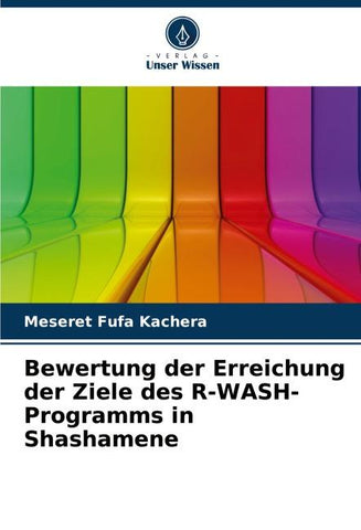 Bewertung der Erreichung der Ziele des R-WASH-Programms in Shashamene