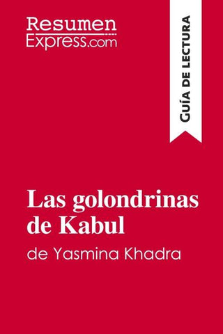 Las golondrinas de Kabul de Yasmina Khadra (Guía de lectura)
