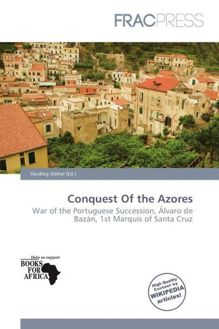 Conquest Of the Azores