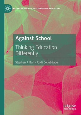 Against School