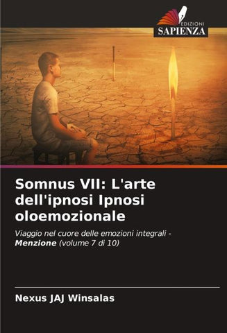 Somnus VII: L'arte dell'ipnosi Ipnosi oloemozionale