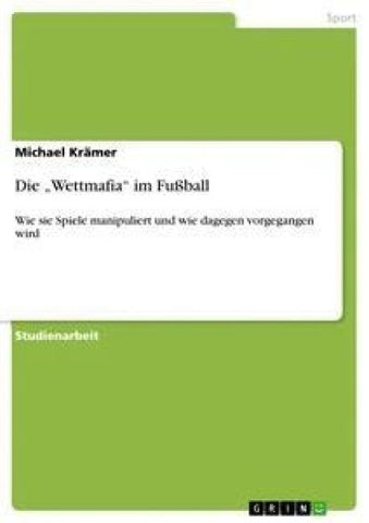 Die "Wettmafia" im Fußball