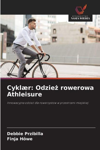 Cyklær: Odzie¿ rowerowa Athleisure