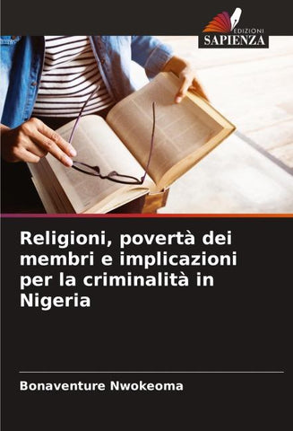 Religioni, povertà dei membri e implicazioni per la criminalità in Nigeria