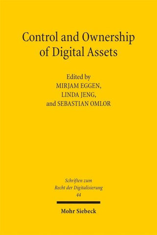 Control and Ownership of Digital Assets
