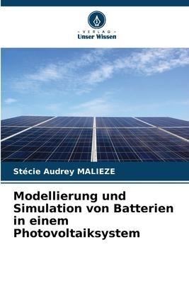 Modellierung und Simulation von Batterien in einem Photovoltaiksystem
