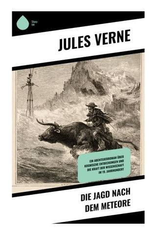 Die Jagd nach dem Meteore