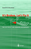 It’s Broken, Let’s Fix It